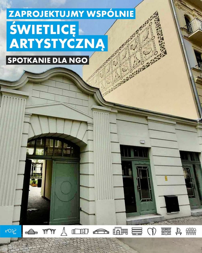 Zdjęcie przedstawia bramę wejściową do kamienicy w centrum miasta. Na górze napis informujący o spotkaniu konsultacyjnym na prowadzenie świetlicy artystycznej w Łodzi.